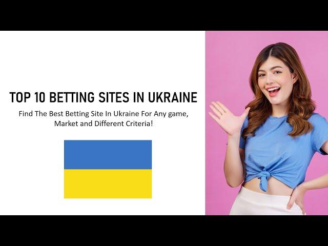 Top 10 betting sites in Ukraine | The best bookmaker in Ukraine