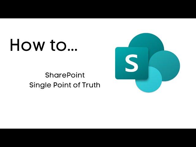 SharePoint Single Point of Truth