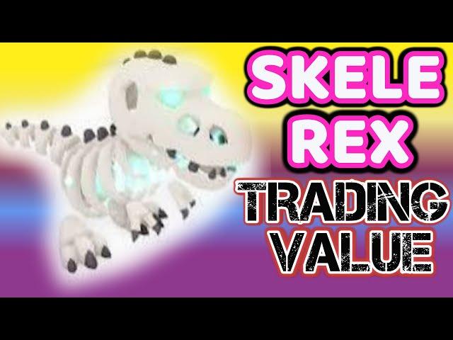 SKELE REX TRADING VALUE 2024 IN ADOPT ME! #adoptme #tradingvalue