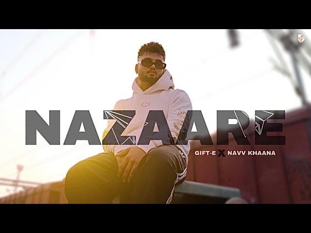 Nazaare (Video) Gifte X Navv Khaana| Eagle Maffia | Latest Punjabi Songs 2022