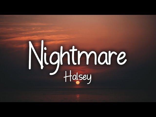 Halsey - Nightmare (Clean - Lyrics)