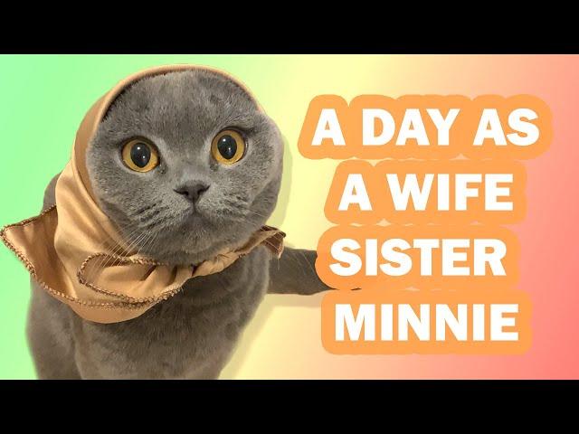 A Day As a Wife - Sister Minnie