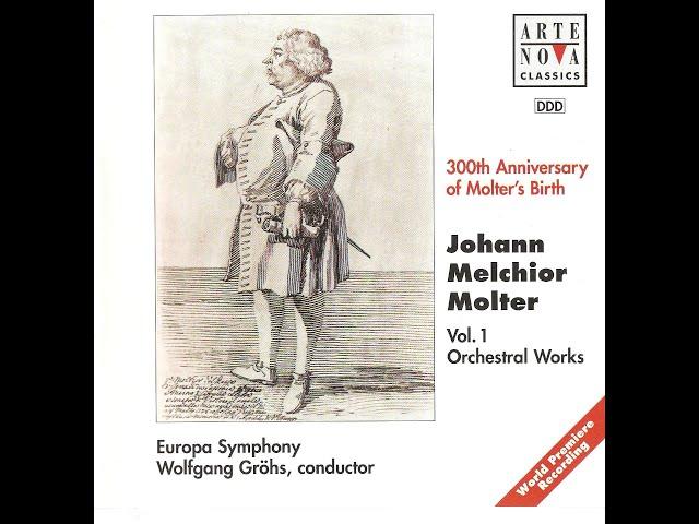 Johann Melchior Molter (1696-1765) - Orchestral Works Vol. 1(Europa Symphony)