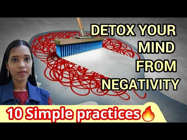 10 எளிமையான பயிற்சிகள்|Detox your Mind from Negativity|Psychology series|Tharcharbu vazhkai|Tamil