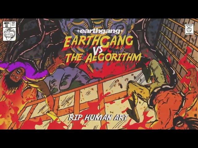 EARTHGANG - Die Today (Official Visualizer)