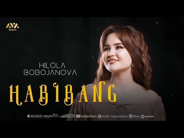 Hilola Bobojanova - Habibang | Ҳилола Бобожанова - Ҳабибанг | music |