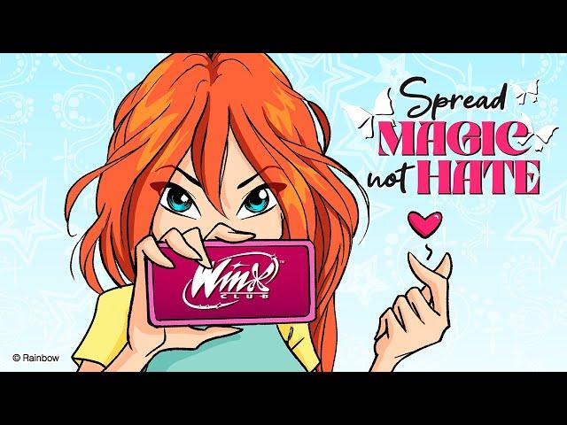 Winx Club - Spread Magic not Hate