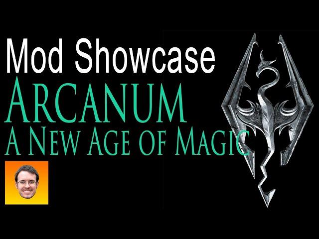 ARCANUM - A NEW AGE OF MAGIC. Powerful spell combos! Skyrim Mod Showcase.