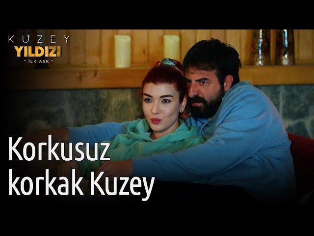 Kuzey Yıldızı İlk Aşk 50. Bölüm - Korkusuz Korkak Kuzey