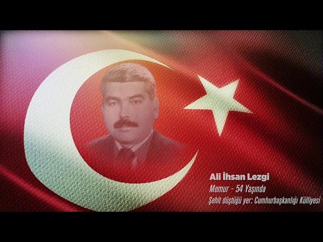 15 Temmuz Şehidi Ali İhsan Lezgi