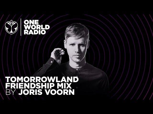 One World Radio - Friendship Mix - Joris Voorn