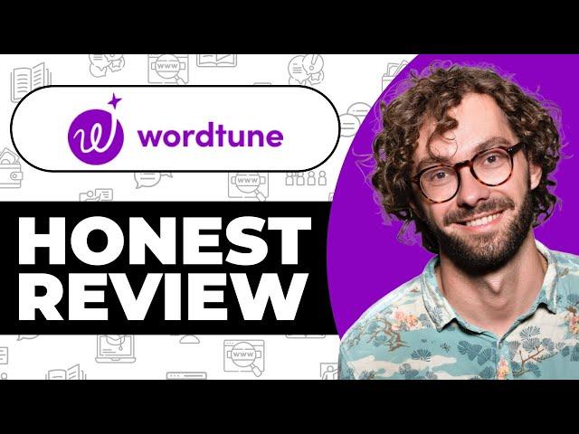 Wordtune Review - Usage Experience