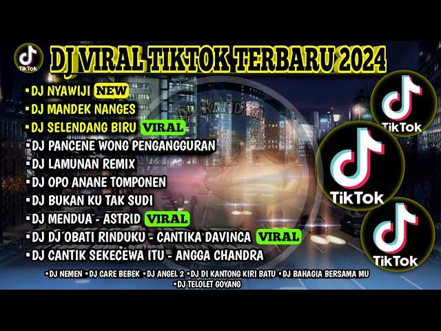 DJ VIRAL TIKTOK TERBARU 2024 | DJ NYAWIJI - FAREL PRAYOGA | DJ SELENDANG BIRU |  FULL ALBUM