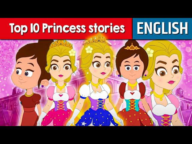 Top 10 Princess Stories 2022 | Stories for Teenagers | Bedtime Stories | Fairy Tales in English