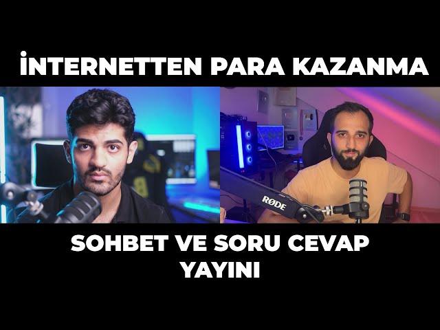 İnternetten Para Kazanma / Soru Cevap Yayını - @serkanturanli