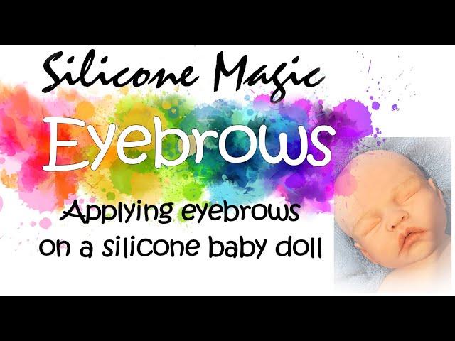 Eyebrows on a Silicone Baby Doll