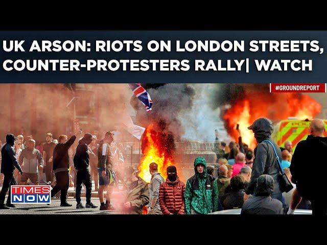 UK Arson In Visuals: Riots On London Streets| Counter-Protesters Rally| Stabbing Sparks Violence