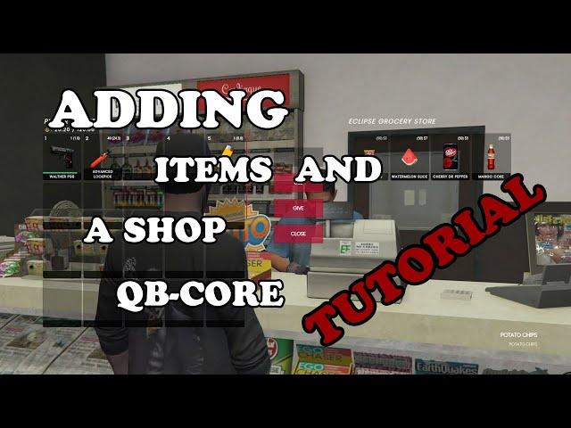 QB-CORE | ADDING ITEMS/SHOP | FIVEM