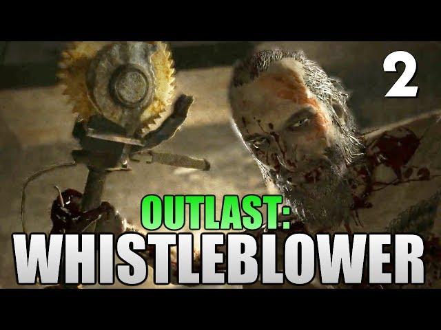 Outlast: Whistleblower. Время Умирать! (Дед Людоед) #2