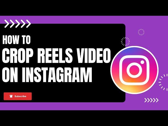 How to Crop Instagram Reels Video