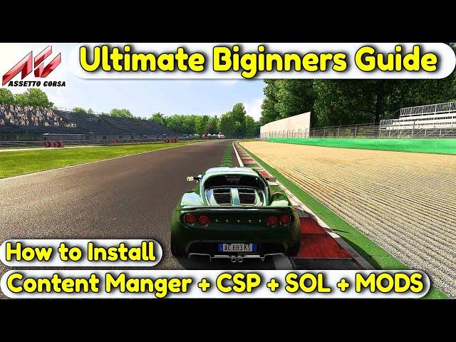 2023 Assetto Corsa Mod Install Guide + Content Manager + CSP + Sol + Mods for Tracks & Cars