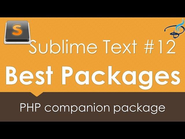 Sublime Text 3 - Best Packages #12 | PHP companion Package