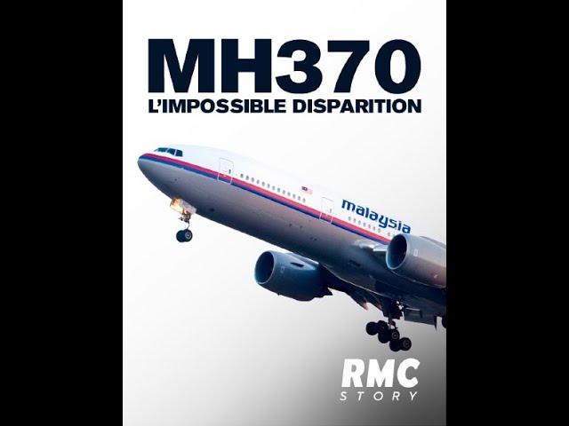 MH370 - Réaction au documentaire de RMC Story