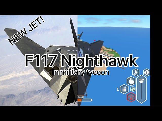 New F117 in Military tycoon!