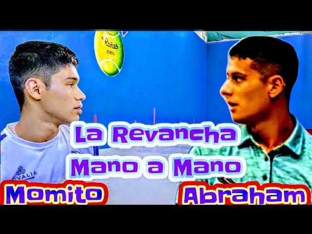 Revancha Momito vs Abraham Mano a mano Frontón San José Primer partido