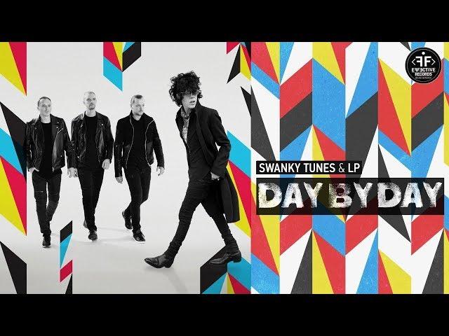 Swanky Tunes & LP - Day By Day