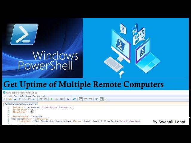 PowerShell Get-Uptime Single and Multiple Computers