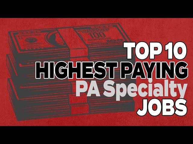 Top 10 Highest Paying PA Jobs! $$  // PA Startup