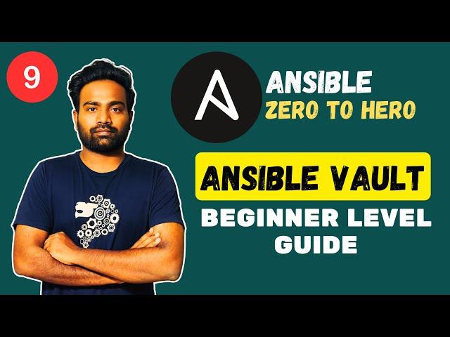 Secure Ansible Playbooks using Vault | Beginner Level Guide | Theory + Practical