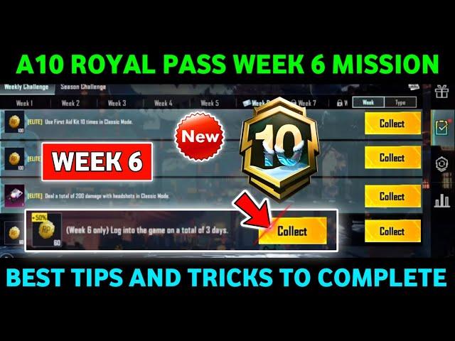 A10 WEEK 6 MISSIONPUBG WEEK 6 MISSION EXPLAINED A10A10 ROYAL PASS WEEK 6 MISSION | C7S21 WEEK 6