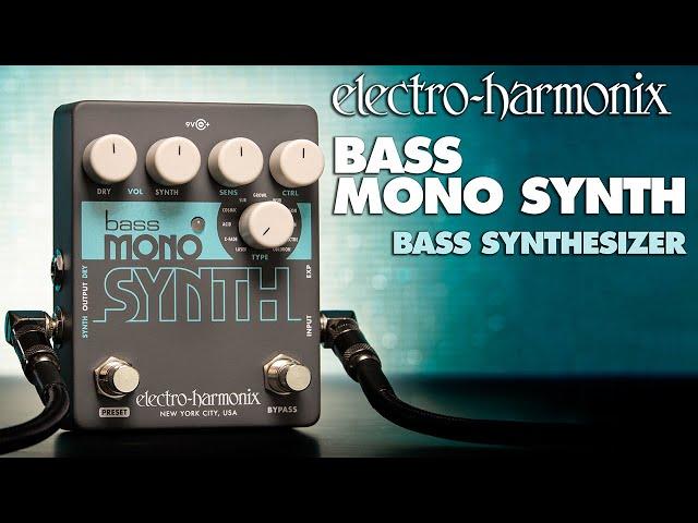 Electro-Harmonix Bass Mono Synth Bass Synthesizer Pedal