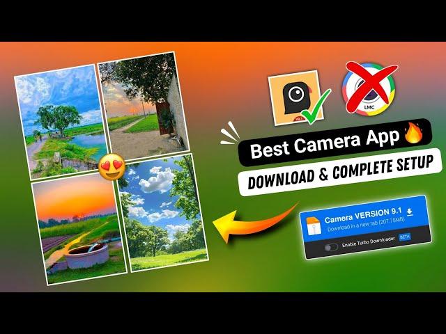 Best Camera App for Photography - AMAZING  New Gcam Camera App || Download & setup Process#Newgcam