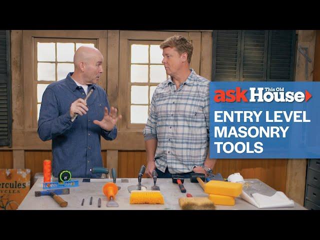 Mark’s Favorite Entry Level Masonry Tools | Ask This Old House