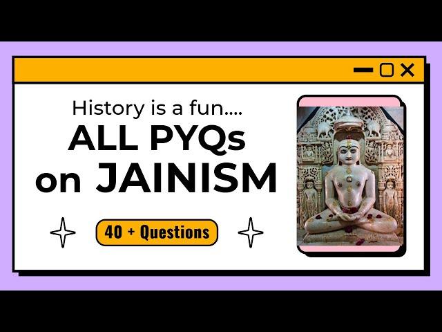 UPSC REPEATS ITS QUESTIONS RUTHLESSLY : ENTIRE JAINISM THROUGH PYQs || UPSC CSE 2025