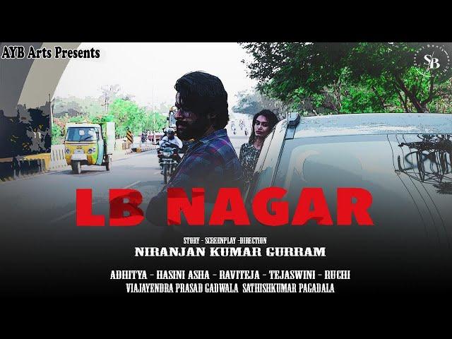 Lb Nagar | A telugu Short film | Directed By Niranjan kumar Gurram