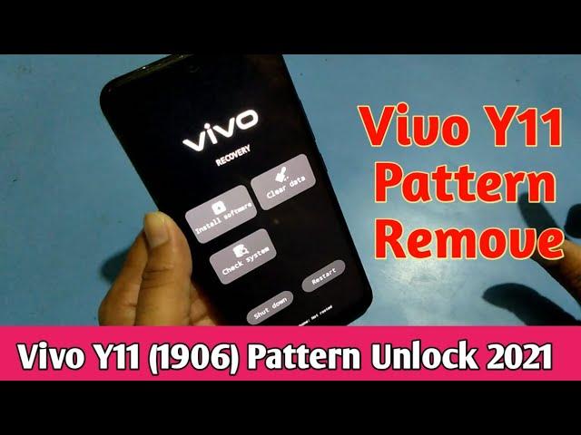 vivo y11 (1906) pin & pattern unlock @TechSelfish