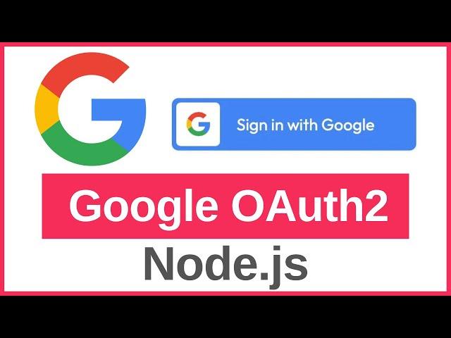 How to Add Google OAuth2 Login in Node.js | Google OAuth2 Authentication with Passport.js