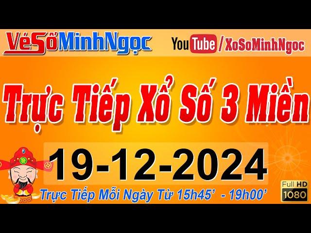 Xổ Số Minh Ngọc, Trực Tiếp Xổ Số Ngày 19/12/2024: KQXS Miền Nam XSMN, Miền Trung XSMT, Miền Bắc XSMB