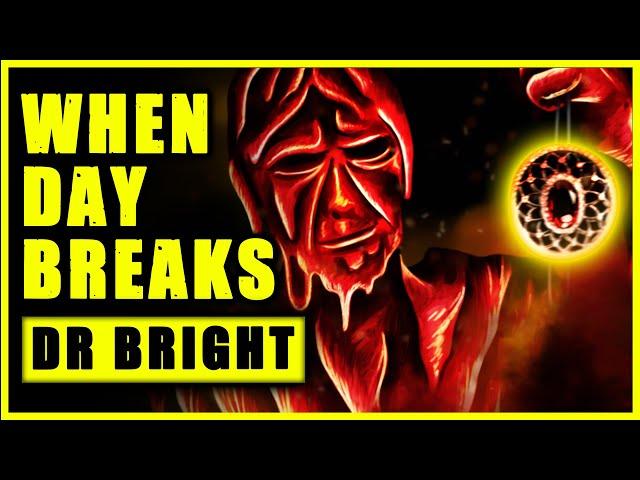 SCP-001: When Day Breaks - DR BRIGHT (St Elmo's Fire Part 2)