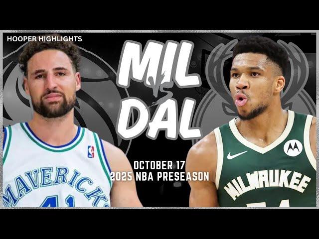 Milwaukee Bucks vs Dallas Mavericks Full Game Highlights | Oct 17 | 2024-25 NBA Preseason