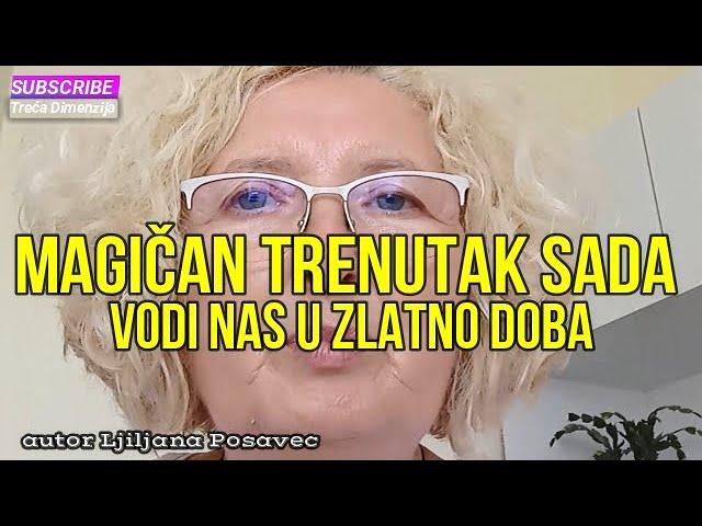 Magičan trenutak SADA vodi nas u Zlatno doba