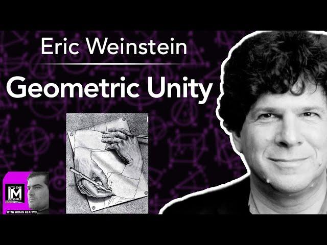 Eric Weinstein: Geometric Unity, Spacetime OS | INTO THE IMPOSSIBLE Podcast Clips