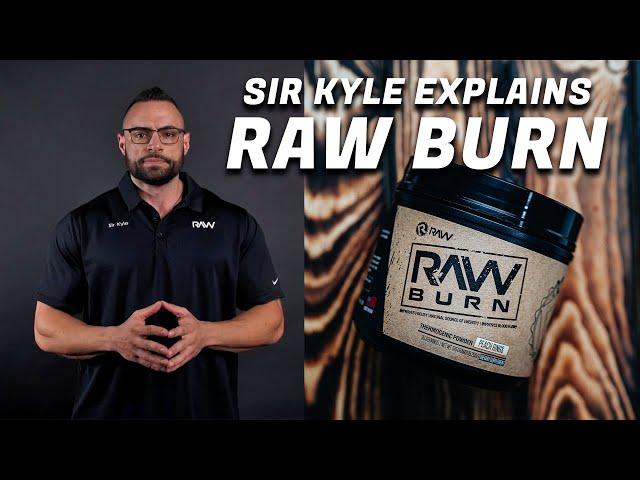 Product Breakdown: RAW BURN