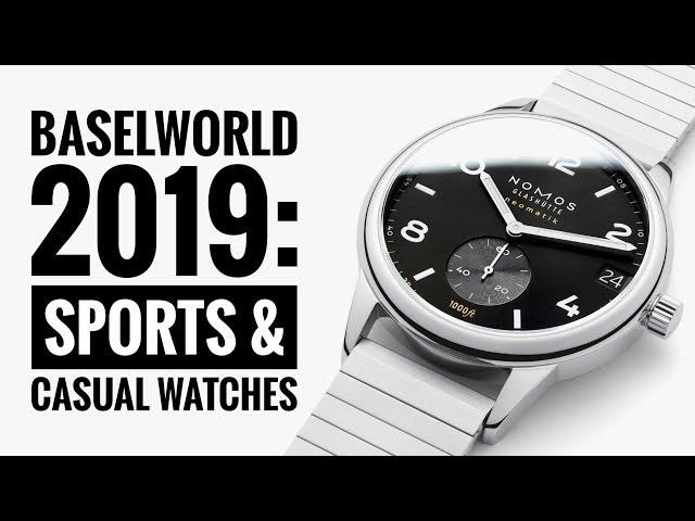 Baselworld 2019 Highlights: The Sports & Casual Watches | WATCH CHRONICLER