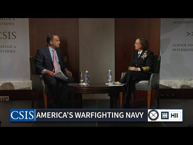 America’s Warfighting Navy with Chief of Naval Operations Admiral Franchetti