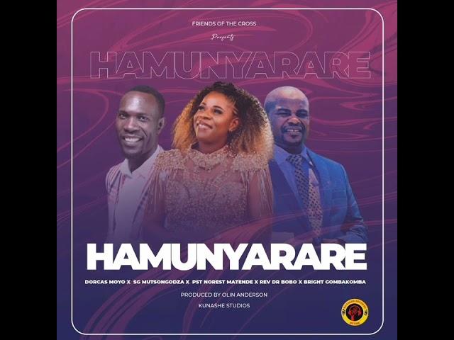 Hamunyarare by Friends of the Cross